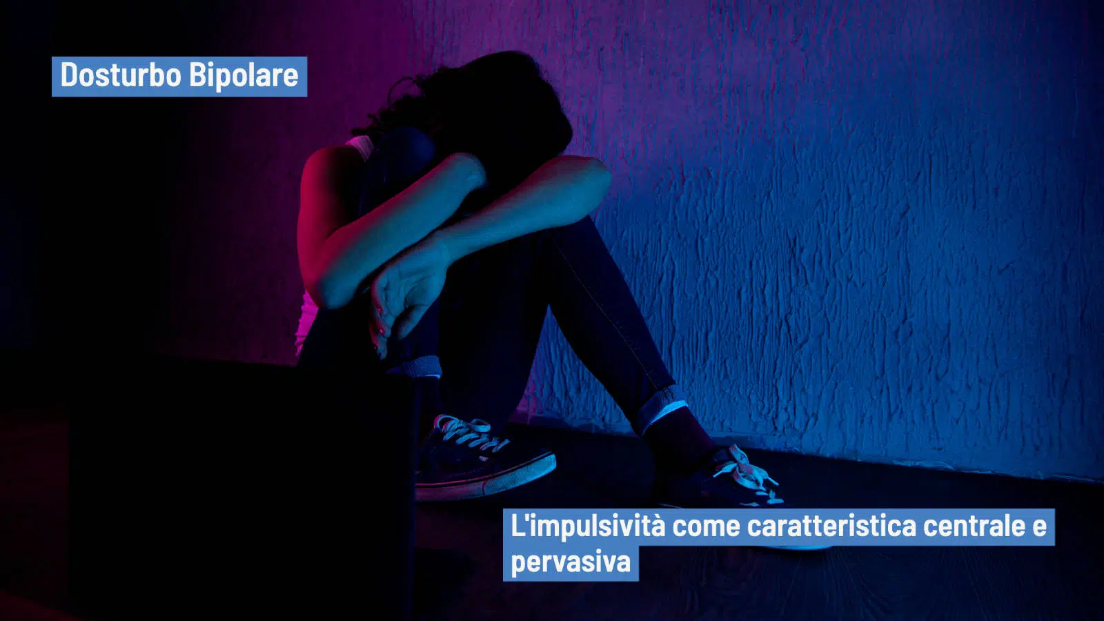 Disturbo Bipolare: le complicanze legate all'impulsività